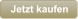 Jetzt kaufen