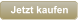 Jetzt kaufen
